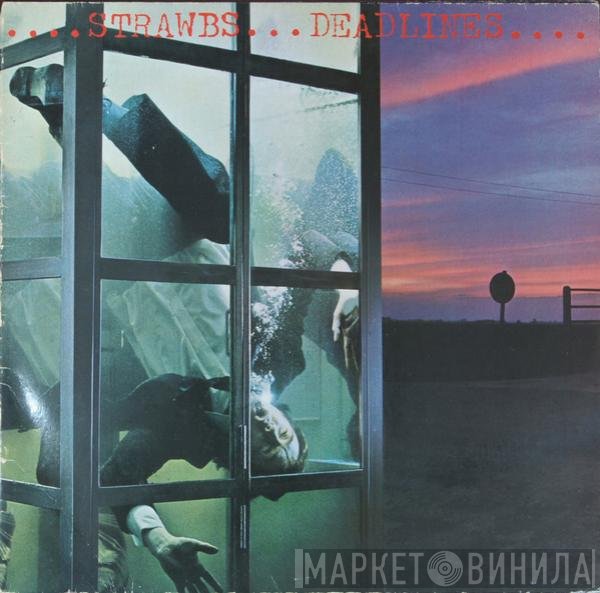Strawbs  - Deadlines