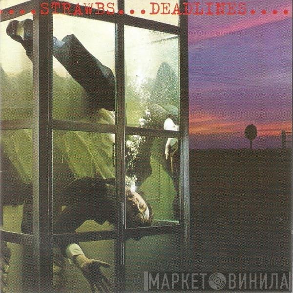 Strawbs  - Deadlines