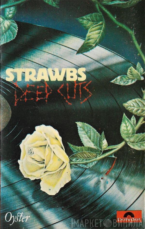 Strawbs  - Deep Cuts