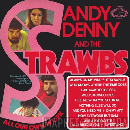 Strawbs, Sandy Denny - All Our Own Work