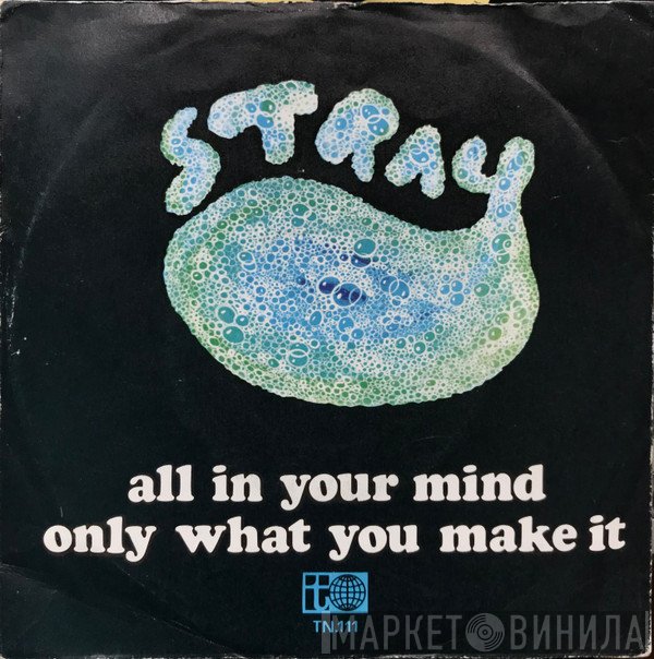 Stray   - All In Your Mind