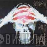 Stray  - All In Your Mind