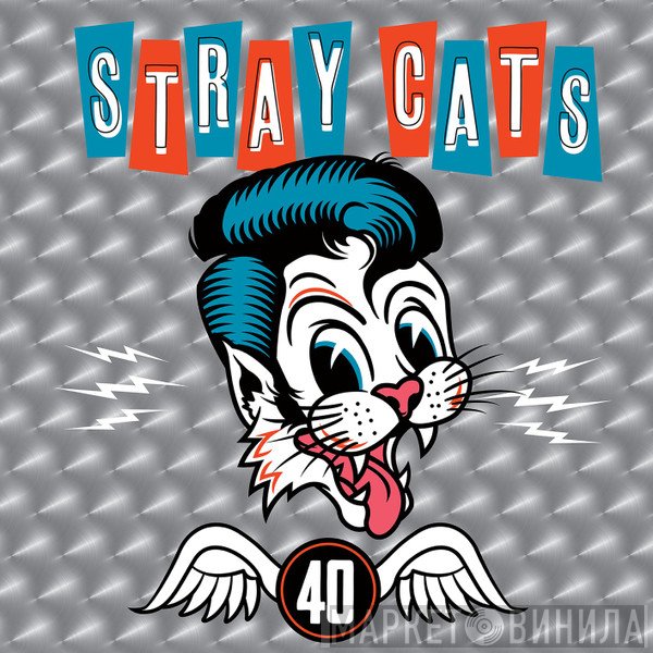 Stray Cats  - 40
