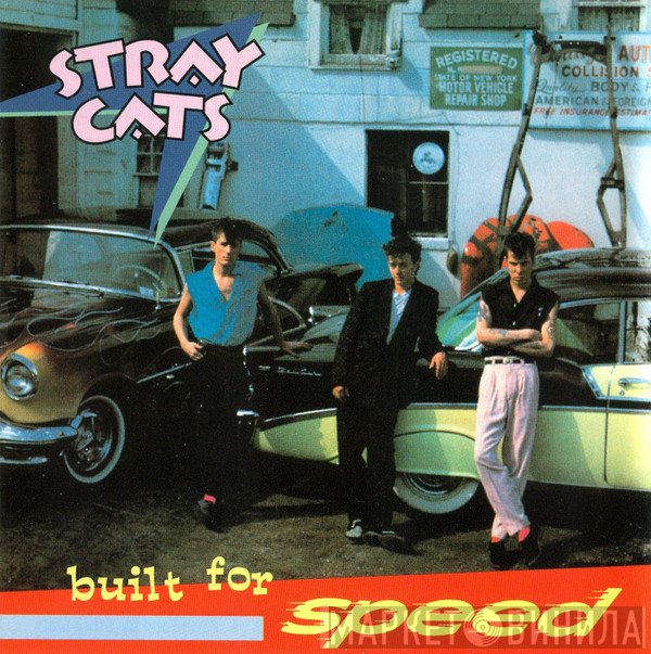 Stray Cats  - Built For Speed