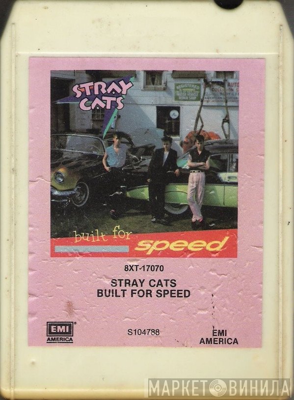 Stray Cats  - Built For Speed