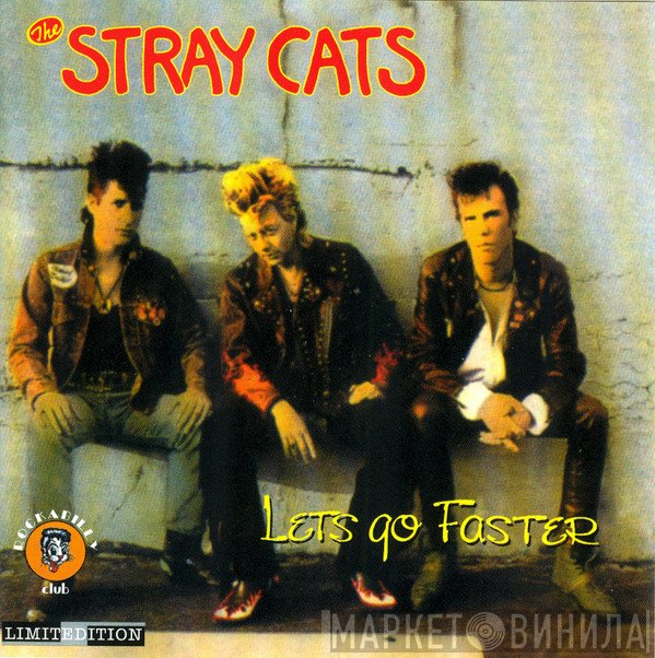Stray Cats  - Let's Go Faster