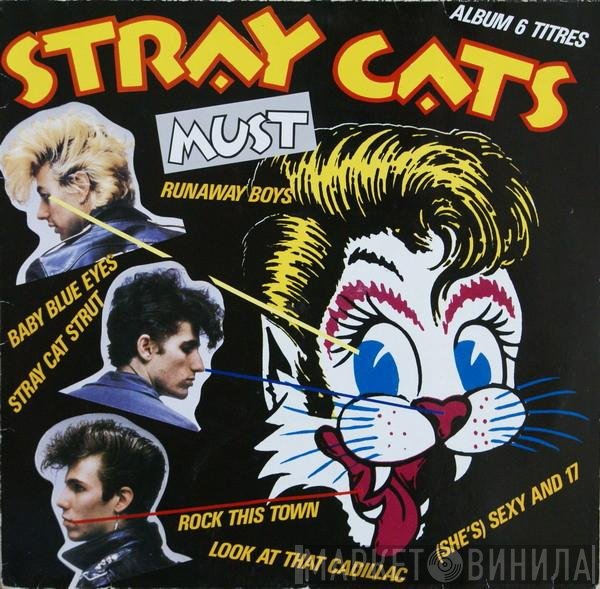 Stray Cats  - Must