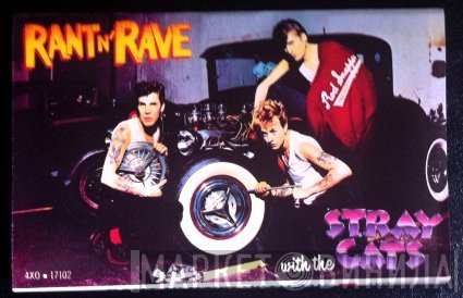 Stray Cats  - Rant N' Rave With The Stray Cats