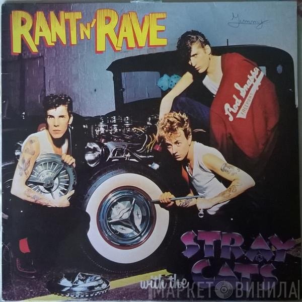 Stray Cats  - Rant N' Rave