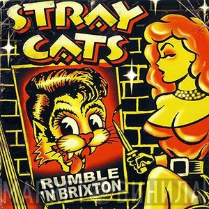 Stray Cats  - Rumble In Brixton