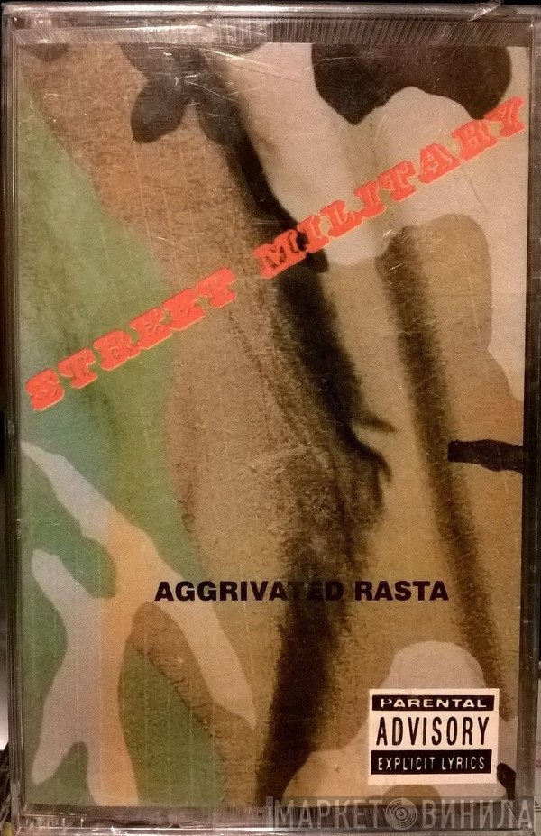 Street Military  - Aggrivated Rasta