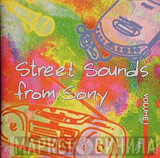  - Street Sounds From Sony Volume 1