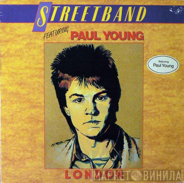 Streetband Featuring Paul Young  - London