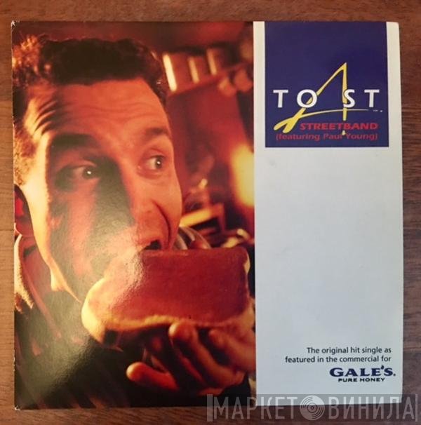Streetband Featuring Paul Young  - Toast