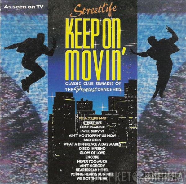 Streetlife  - Keep On Movin'