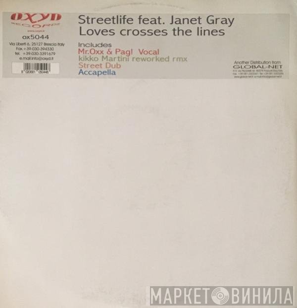 Streetlife - Love Crosses The Lines