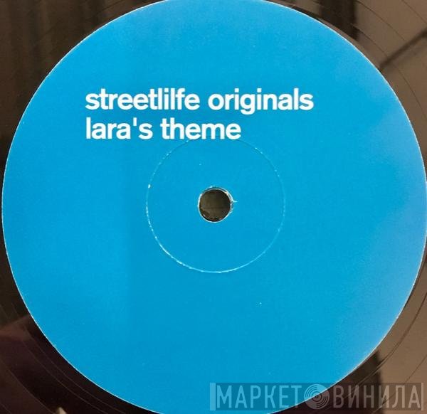 Streetlife Originals - Lara's Theme