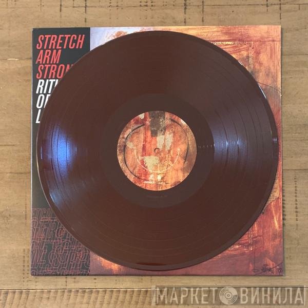 Stretch Arm Strong  - Rituals Of Life