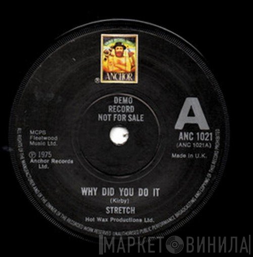 Stretch - Why Did You Do It