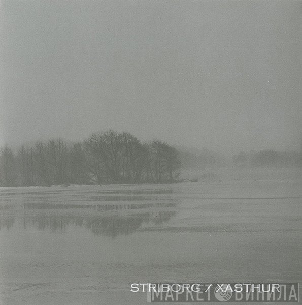 Striborg / Xasthur  - Striborg / Xasthur