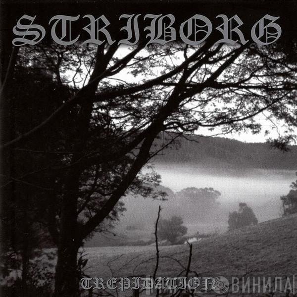 Striborg  - Trepidation