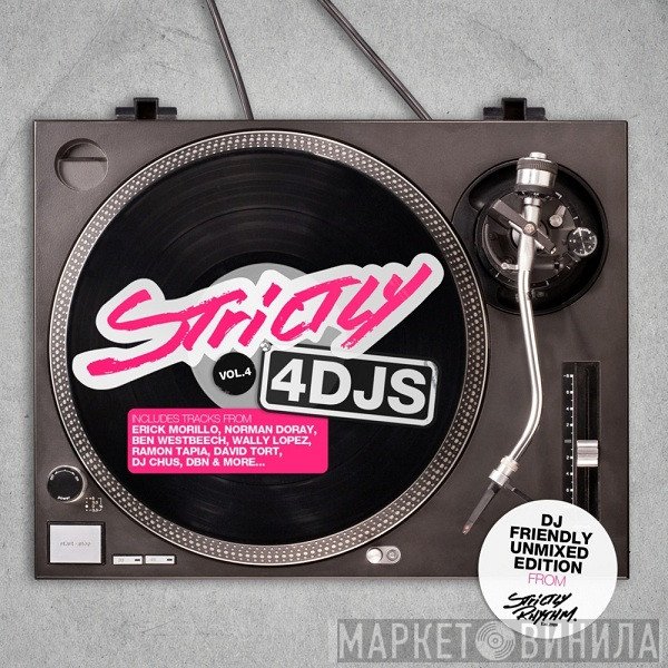  - Strictly 4DJs Vol.4