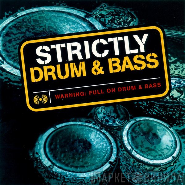  - Strictly Drum & Bass