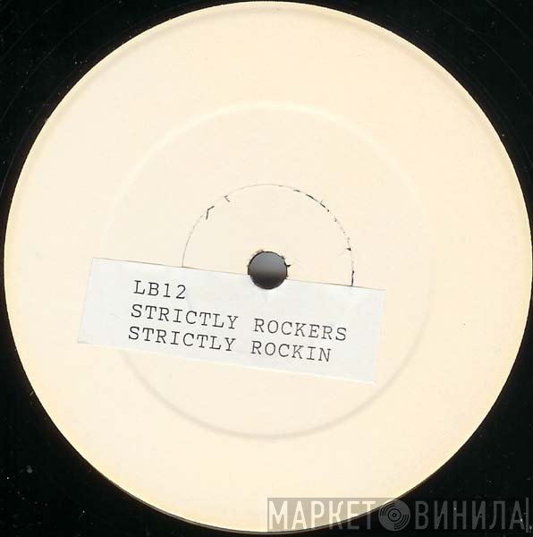 Strictly Rockers - Strictly Rockin'