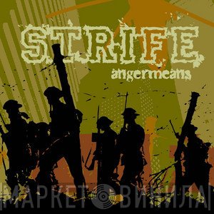 Strife  - Angermeans