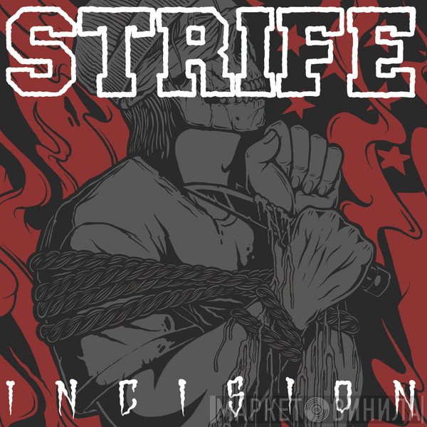 Strife  - Incision