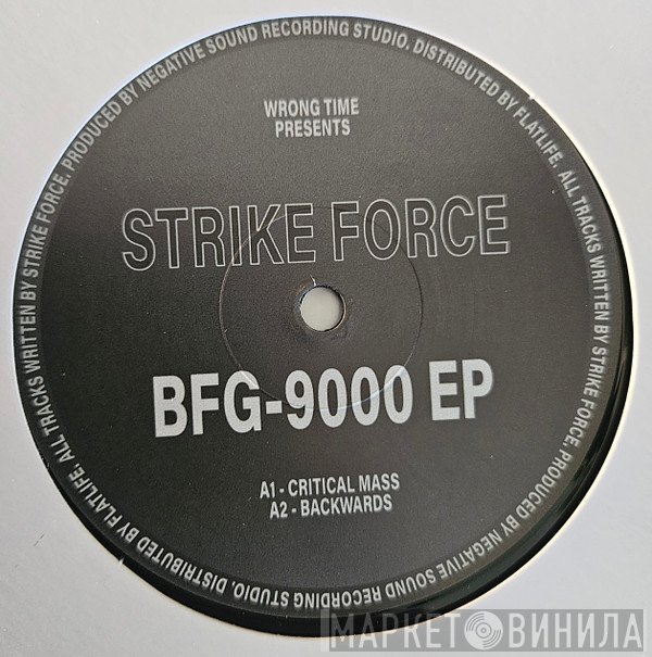 Strike Force  - Wrong Time Presents: BFG-9000 EP