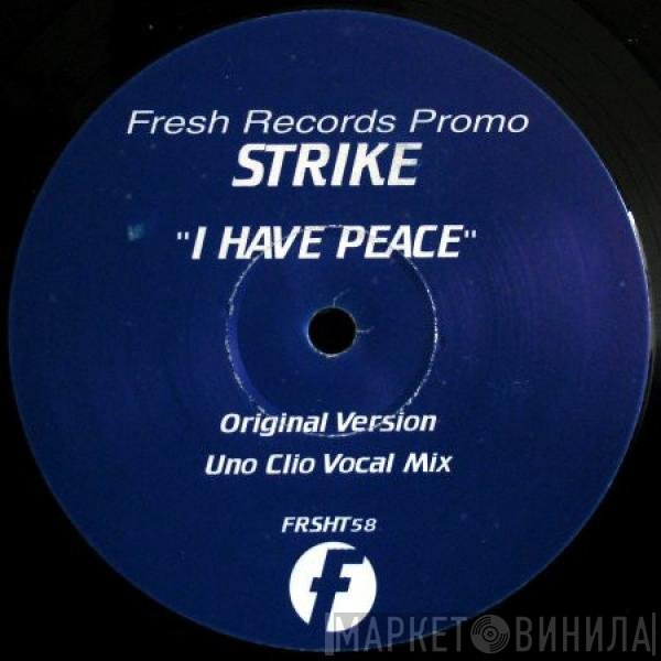 Strike - I Have Peace
