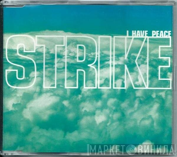 Strike  - I Have Peace