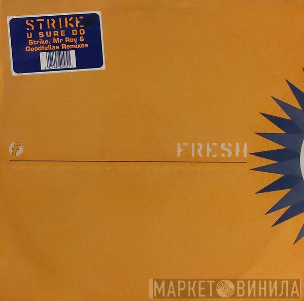 Strike  - U Sure Do