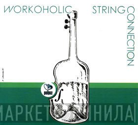 String Connection  - Workoholic