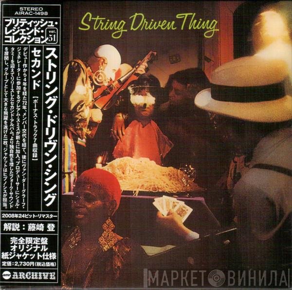 String Driven Thing  - String Driven Thing