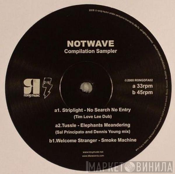 Striplight, Tussle, Welcome Stranger - Notwave Compilation Sampler