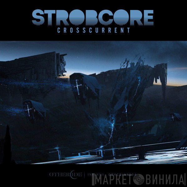 Strobcore  - Crosscurrent