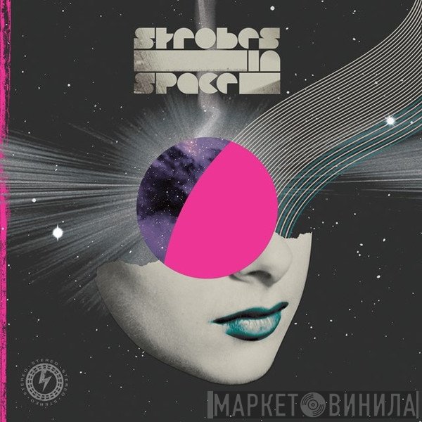 - Strobes In Space: Indie Sleaze, Nu Rave & Future Disco 2000-2009 