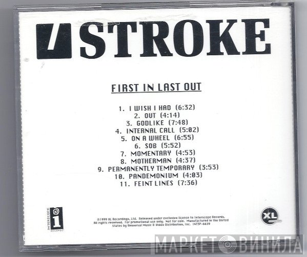 Stroke  - First In Last Out