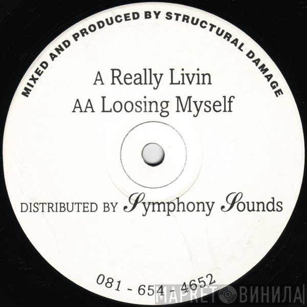 Structural Damage - Really Livin / Loosing Myself