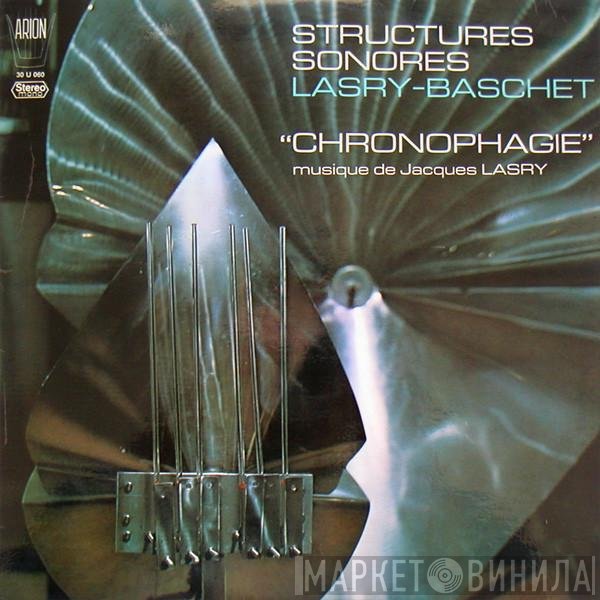 Structures Sonores Lasry-Baschet - Chronophagie