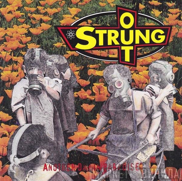 Strung Out  - Another Day In Paradise