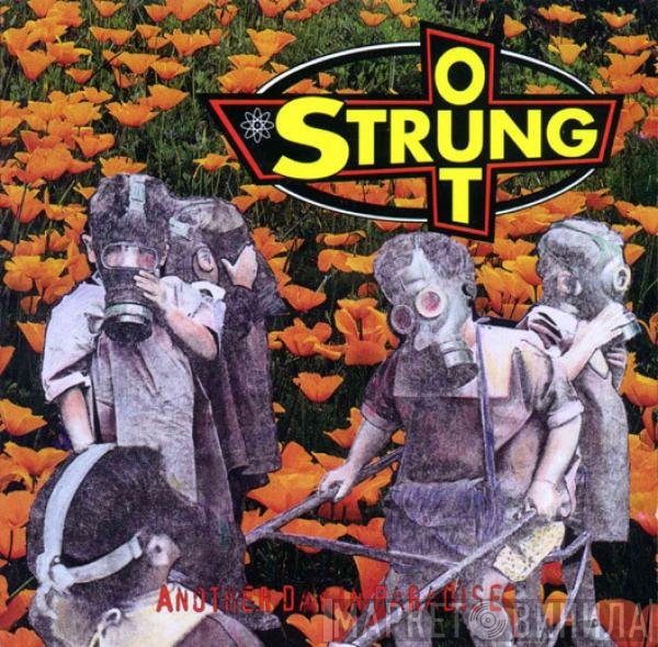 Strung Out  - Another Day In Paradise