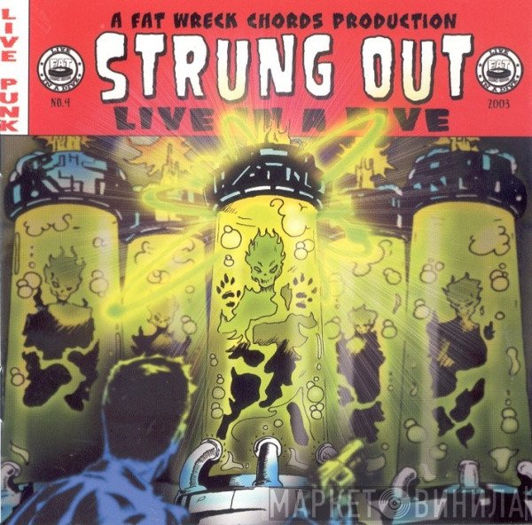 Strung Out  - Live In A Dive