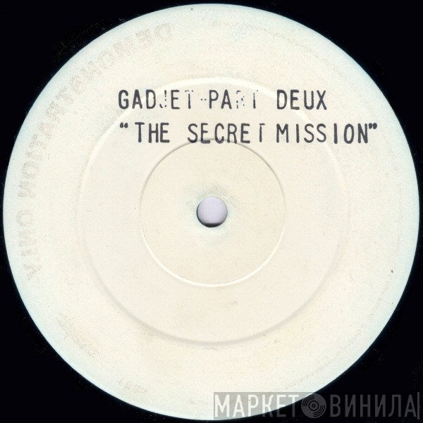 Stu. J. - Gadjet Part Deux - The Secret Mission