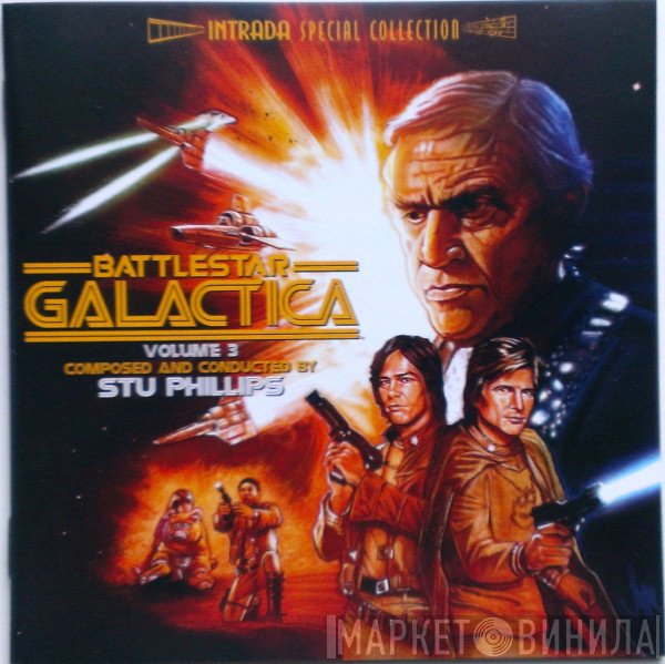 Stu Phillips - Battlestar Galactica Volume 3
