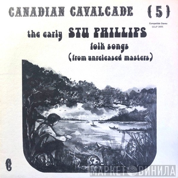 Stu Phillips  - The Early Stu Phillips Folk Songs (From Unreleased Masters)