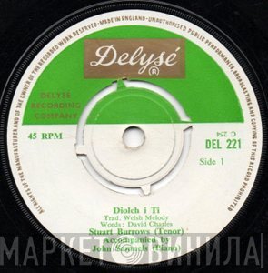 Stuart Burrows - Diolch I Ti / Pwy Fydd Yma 'Mhen Can Mlynedd