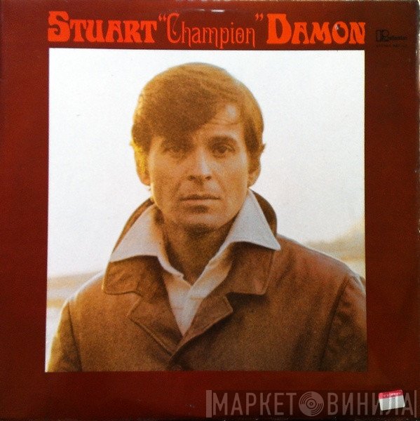 Stuart Damon - Stuart "Champion" Damon